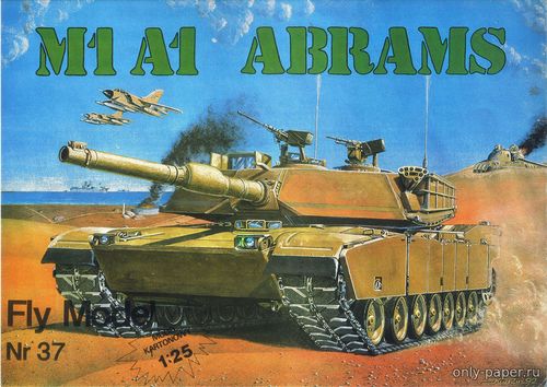 Сборная бумажная модель / scale paper model, papercraft M1 A1 Abrams (Fly Model 037 первое издание) 