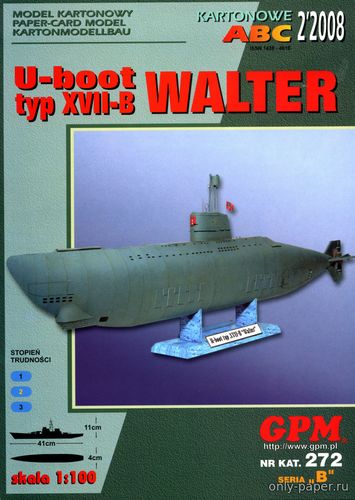 Сборная бумажная модель / scale paper model, papercraft U-boot typ XVII-B Walter (GPM 272) 