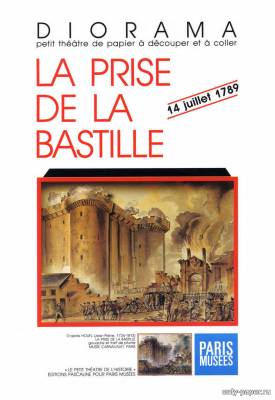 Сборная бумажная модель / scale paper model, papercraft La Prise de la Bastille (Editions Pascaline) 