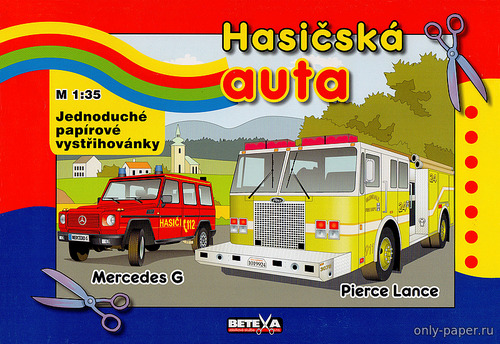 Сборная бумажная модель / scale paper model, papercraft Пожарные автомобили / Hasicska auto - Mersedes G + Pierce Lance (Betexa 256) 