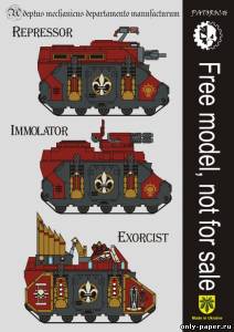 Сборная бумажная модель / scale paper model, papercraft Repressor, Immolator and Exorcist [Warhammer 40K] 