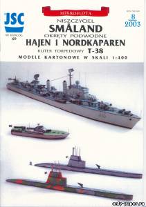 Сборная бумажная модель / scale paper model, papercraft Эсминец Smaland, подводная лодка Hajen и Nordkaparen, торпедный катер Е-38 (JSC 069) 