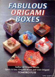 Сборная бумажная модель / scale paper model, papercraft Fabulous Origami Boxes 