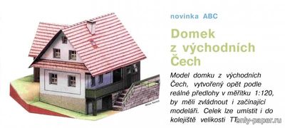 Сборная бумажная модель / scale paper model, papercraft Domek z východních Čech [ABC 2006-19] 