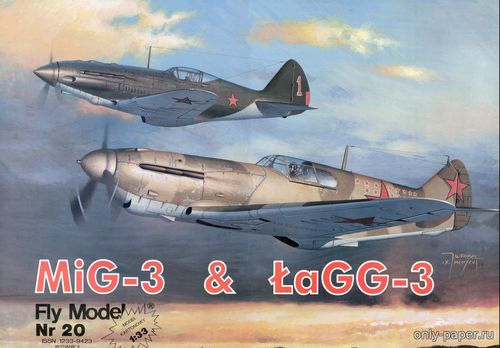 Сборная бумажная модель / scale paper model, papercraft МиГ-3 и ЛаГГ-3 / MiG-3 & LaGG-3 (Fly Model 020) 