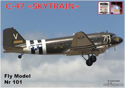 Сборная бумажная модель / scale paper model, papercraft Douglas C-47 Skytrain (Перекрас Fly Model 101) 