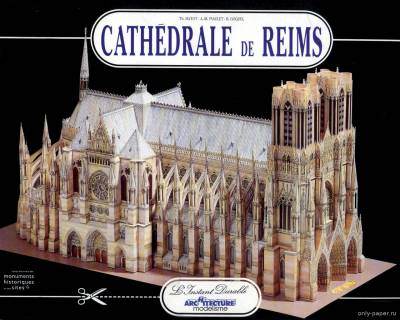 Сборная бумажная модель / scale paper model, papercraft Реймсский собор / Cathedrale de Reims (L'Instant Durable 37) 