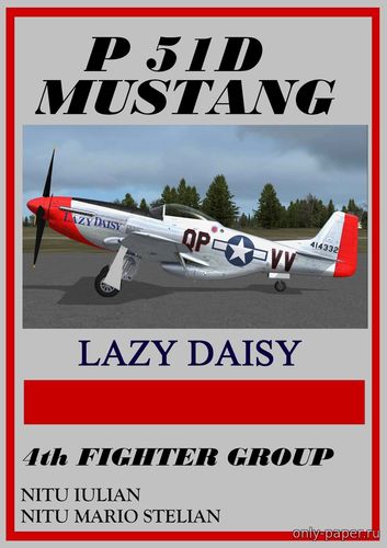 Модель самолета North American P51D Mustang Lazy Daisy из бумаги/карто