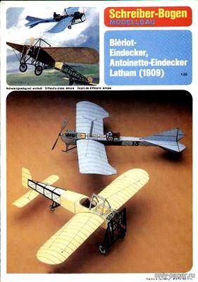 Сборная бумажная модель / scale paper model, papercraft Bleriot-eindecker & Antoinette-eindecker Latham (Schreiber-Bogen 71382) 