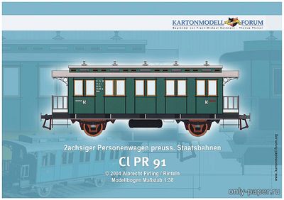 Сборная бумажная модель / scale paper model, papercraft 2-achsinger Personenwagen Cl PR 91 [Kartonmodell Forum] 