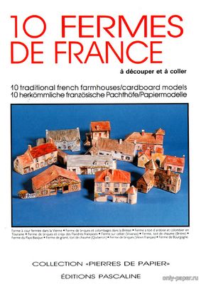 Сборная бумажная модель / scale paper model, papercraft 10 Fermes de France (Editions Pascaline) 